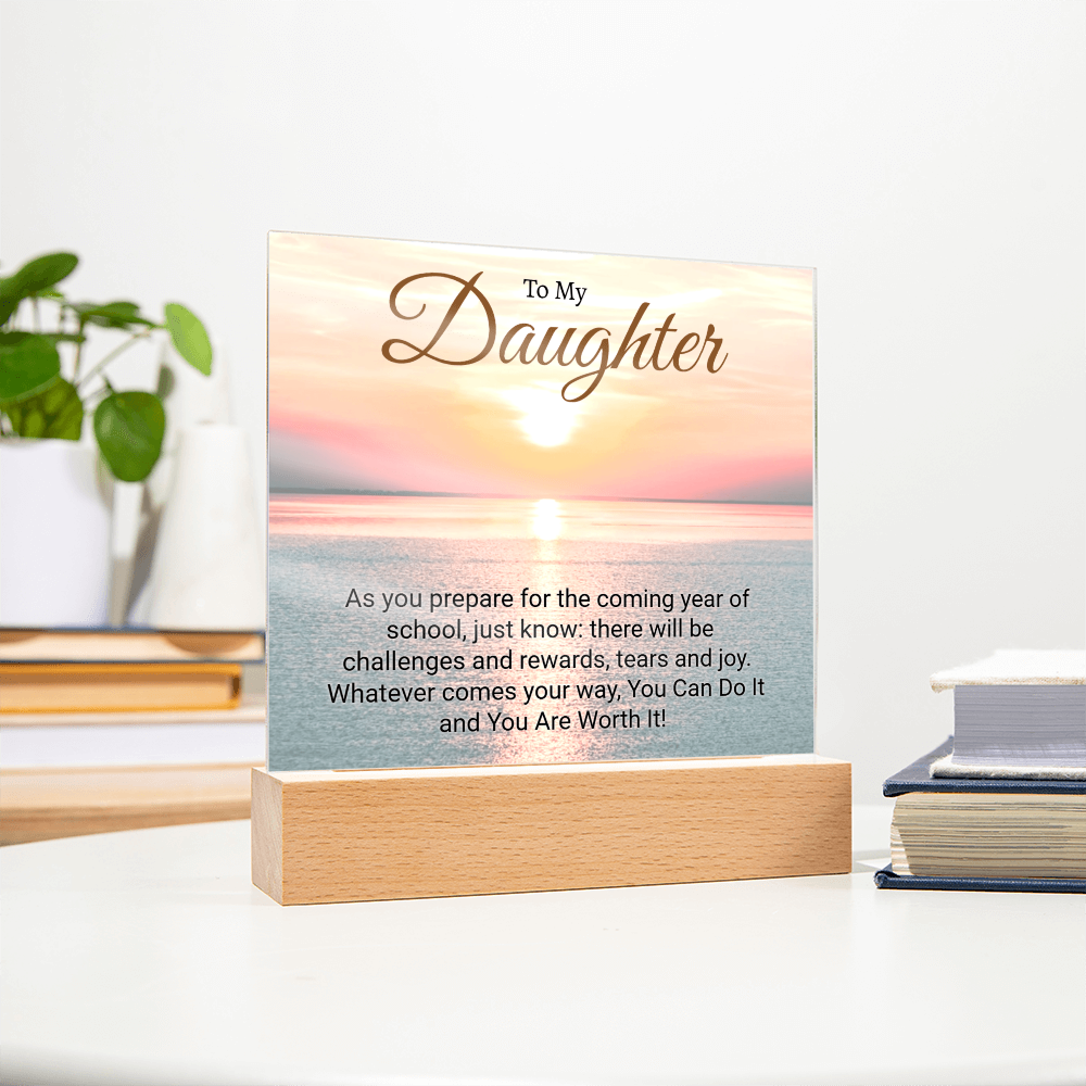 Inspirational Back to school gift for Daughter