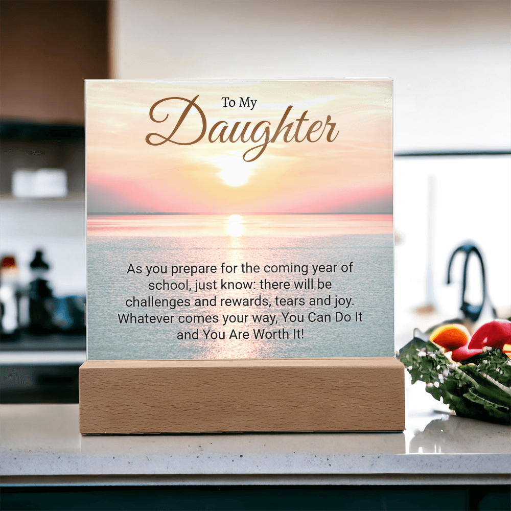 Inspirational Back to school gift for Daughter