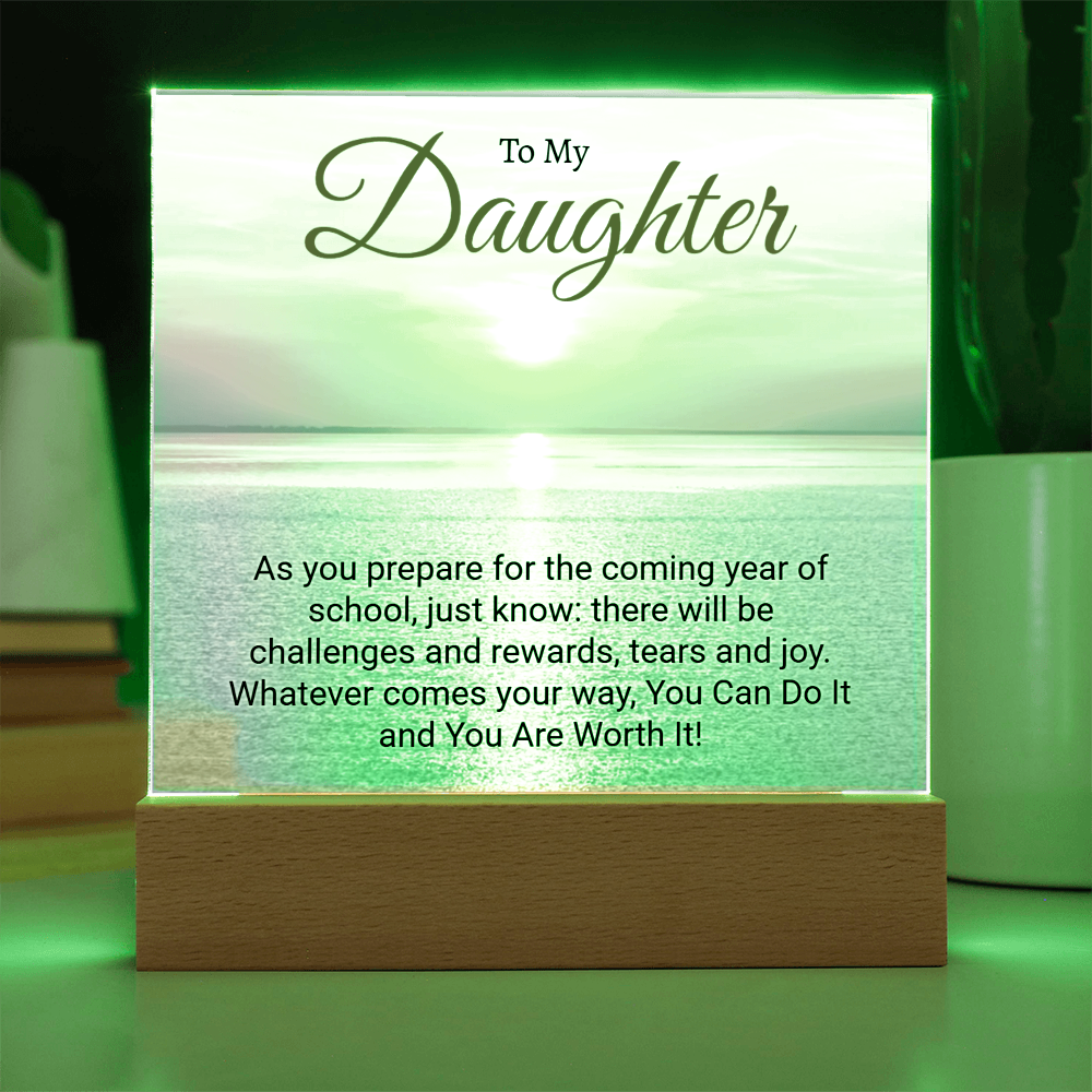 Inspirational Back to school gift for Daughter