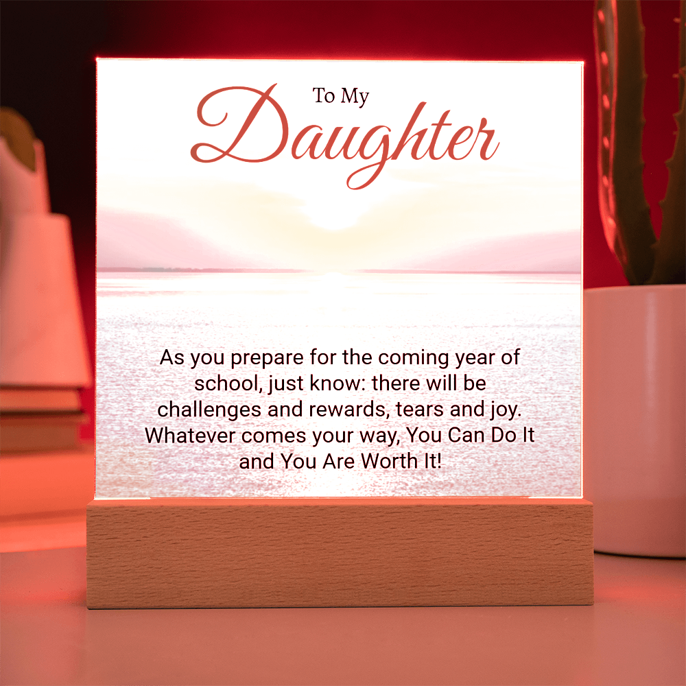 Inspirational Back to school gift for Daughter