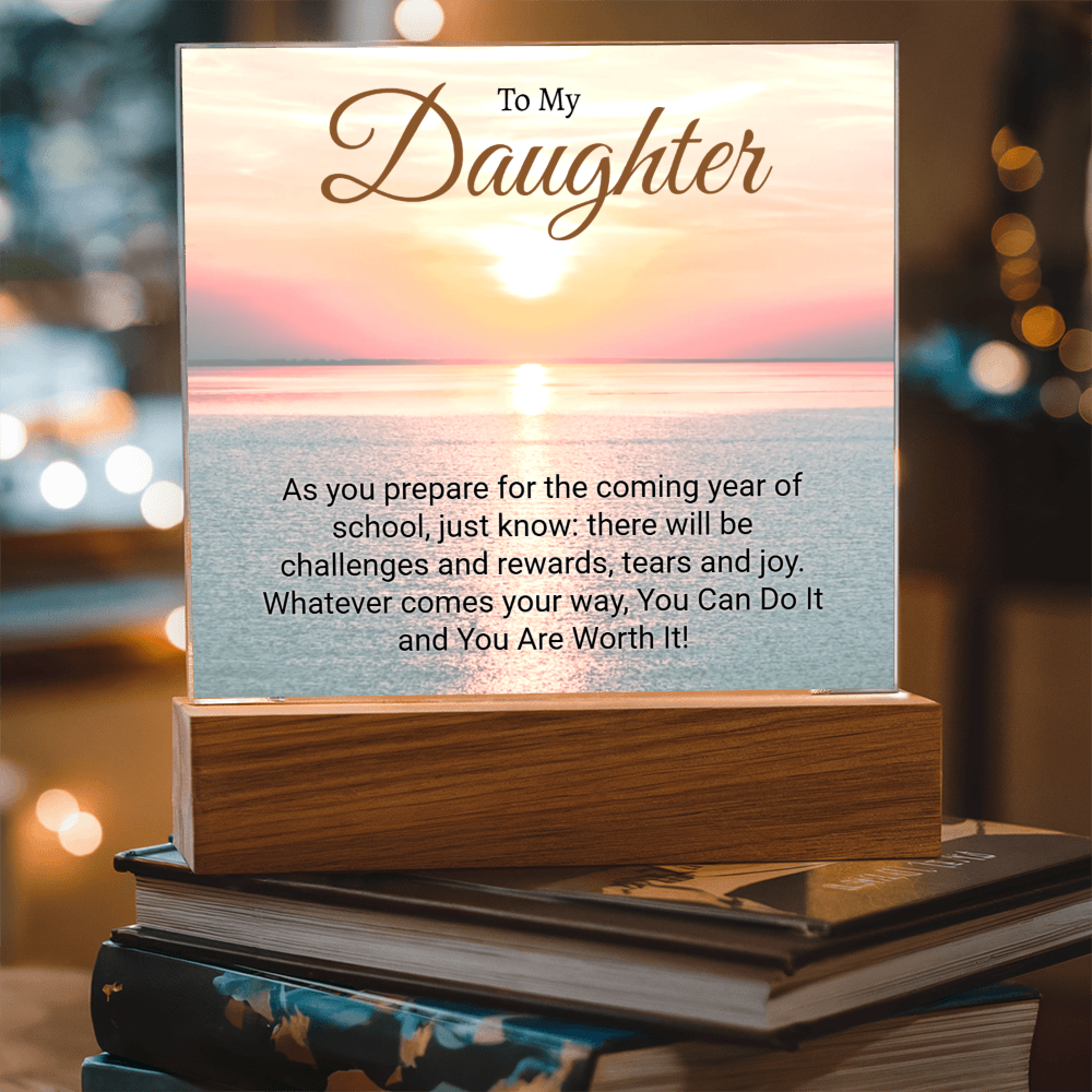 Inspirational Back to school gift for Daughter