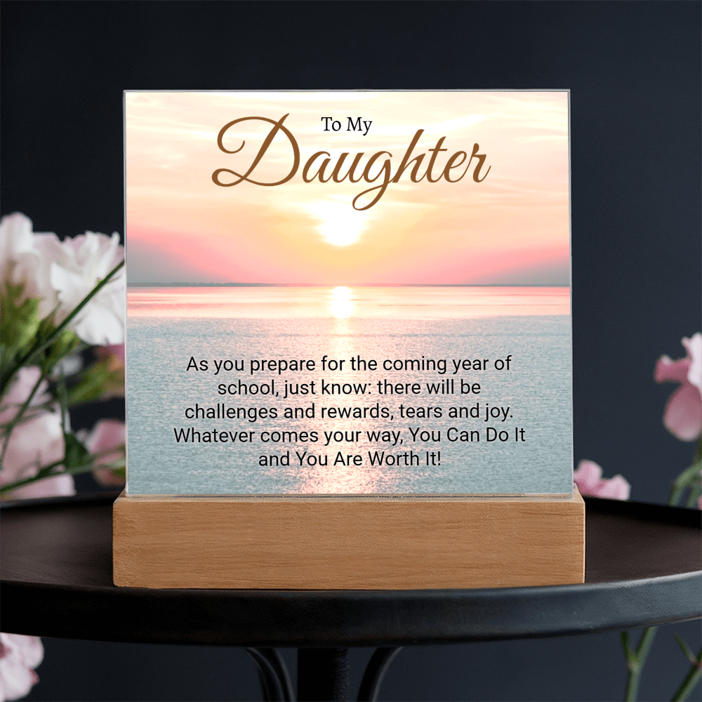 Inspirational Back to school gift for Daughter