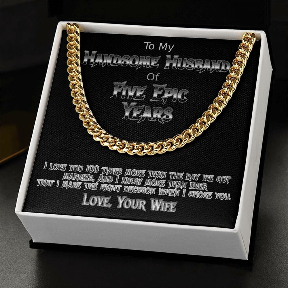 Five year anniversary Cuban link necklace for your handsome husband