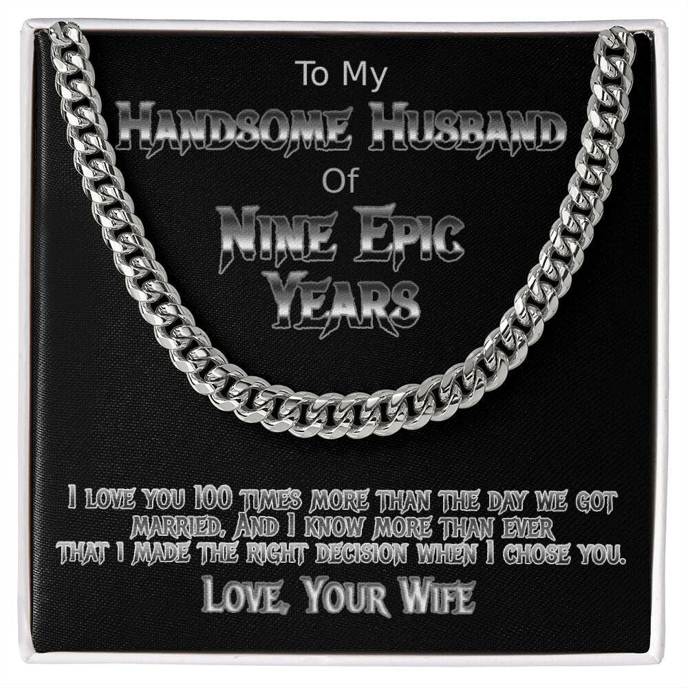 Nine Years anniversary cuban link necklace for handsome husband