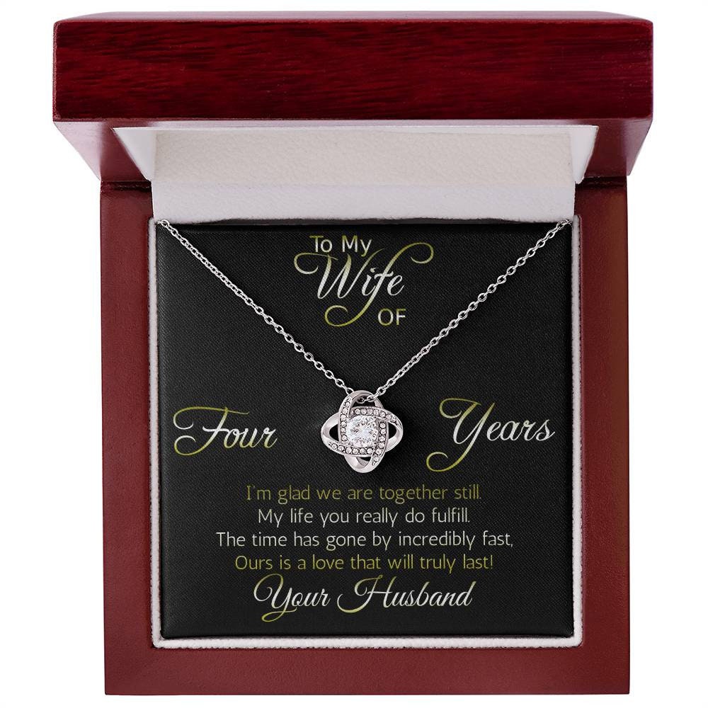 Amazing gift for Wife: Four year anniversary (Love Knot variation)