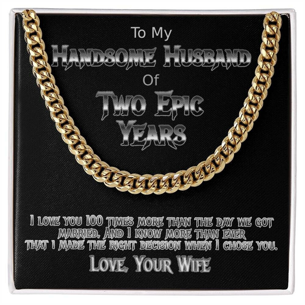 Two Years anniversary Cuban link necklace for handsome husband