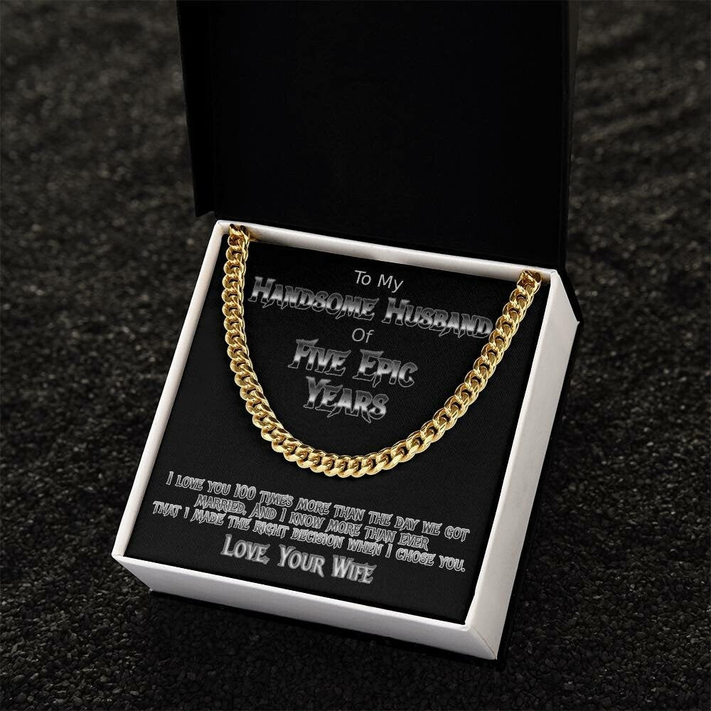 Five year anniversary Cuban link necklace for your handsome husband
