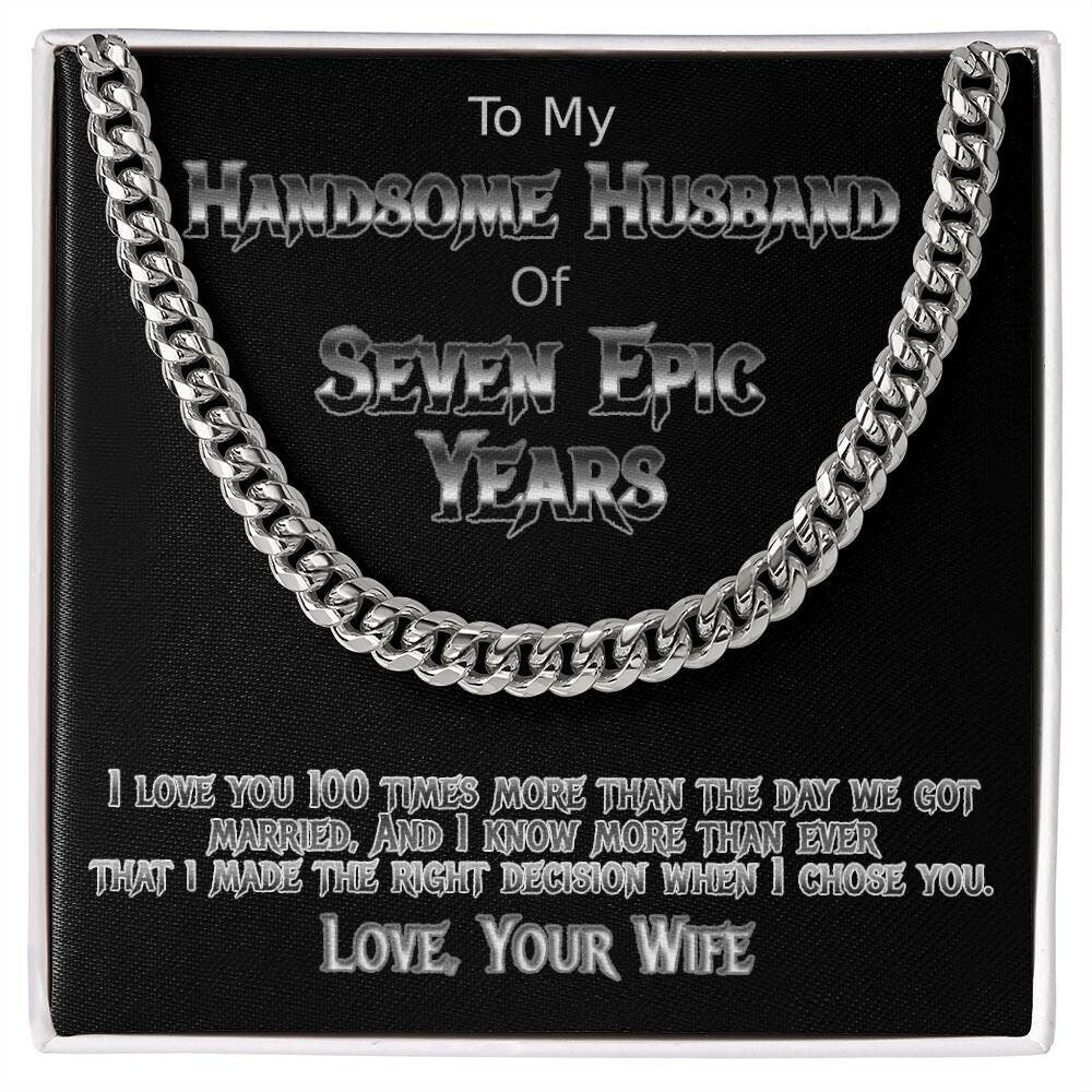 Seven Years anniversary Cuban link necklace for handsome husband