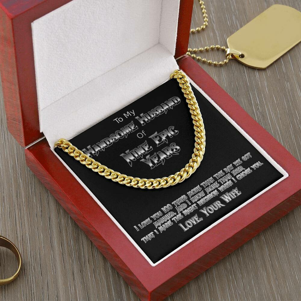Nine Years anniversary cuban link necklace for handsome husband
