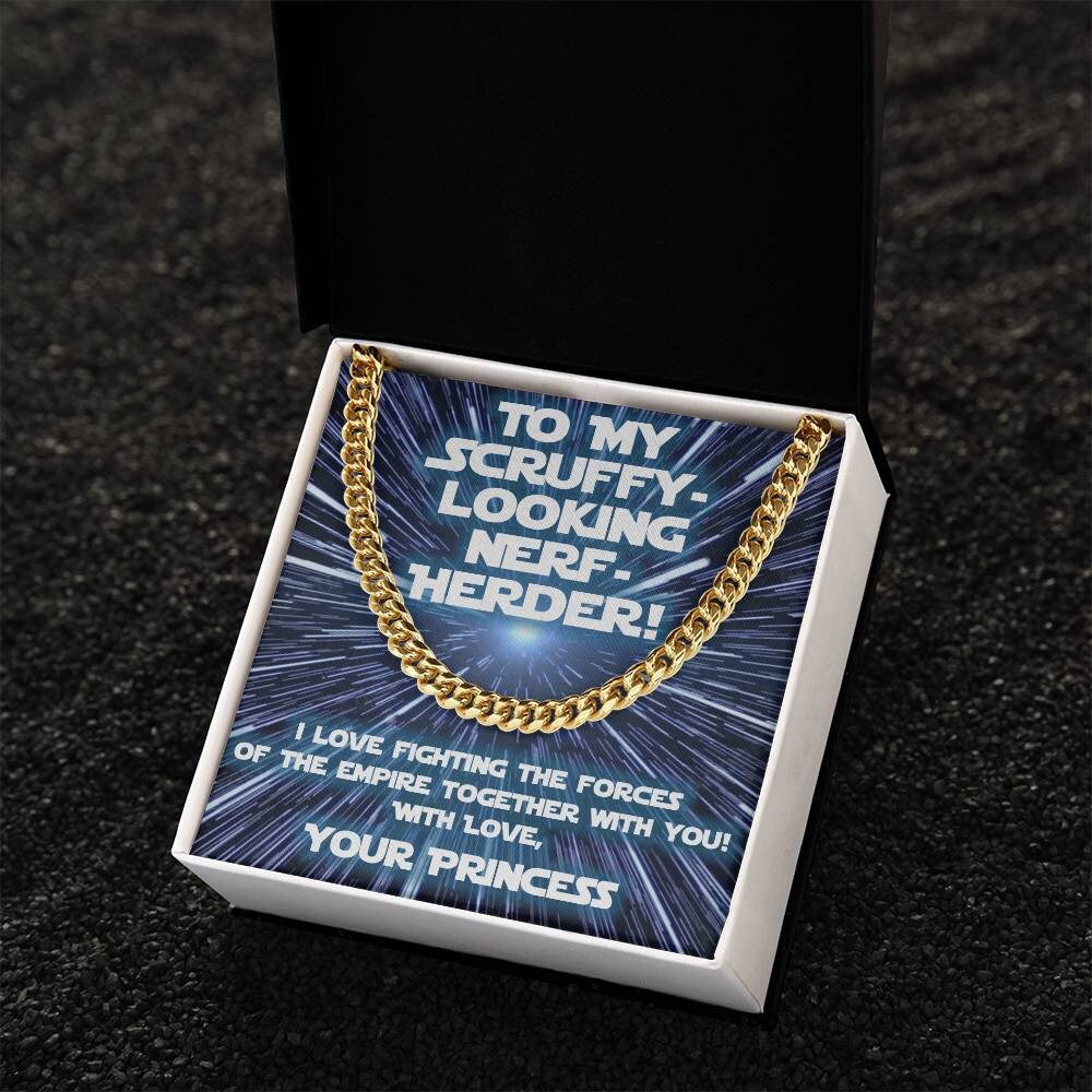 Star Wars inspired Gift for Scruffy-looking Nerf Herder! (Cuban Link Variation)