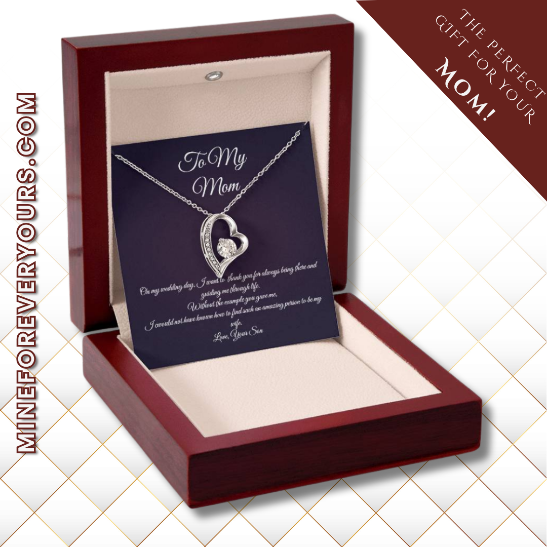 Wedding day necklace gift for Mom from son, Forever Love variation