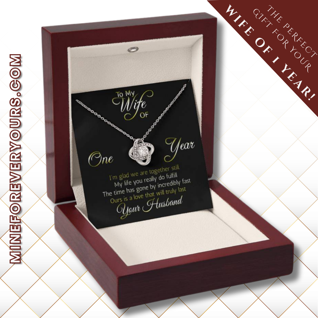 Perfect Gift for Wife of One year anniversary necklace pendant, Love Knot... Love that will truly last