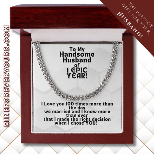 Awesome Cuban Link for Handsome Husband of 1 year