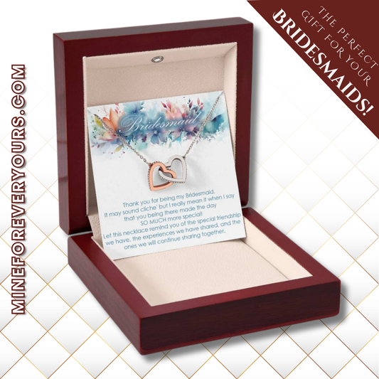 Thank you gift for Bridesmaid for wedding in the past. Interlocking hearts