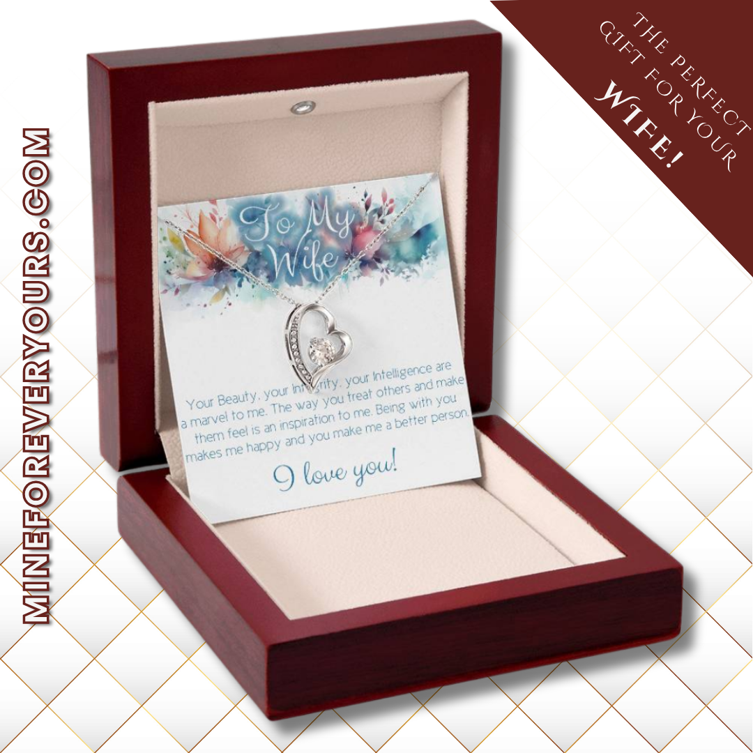 Perfect Necklace gift for wife: Your Beauty, Integrity and Intelligence (Forever Love variation)