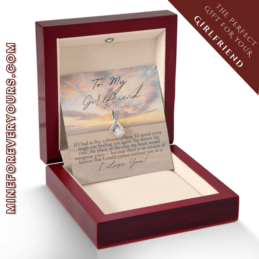 Romantic Gift for Girlfriend: If I live a thousand lives...