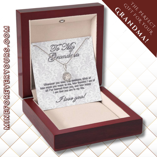 To my Grandma Eternal Hope necklace