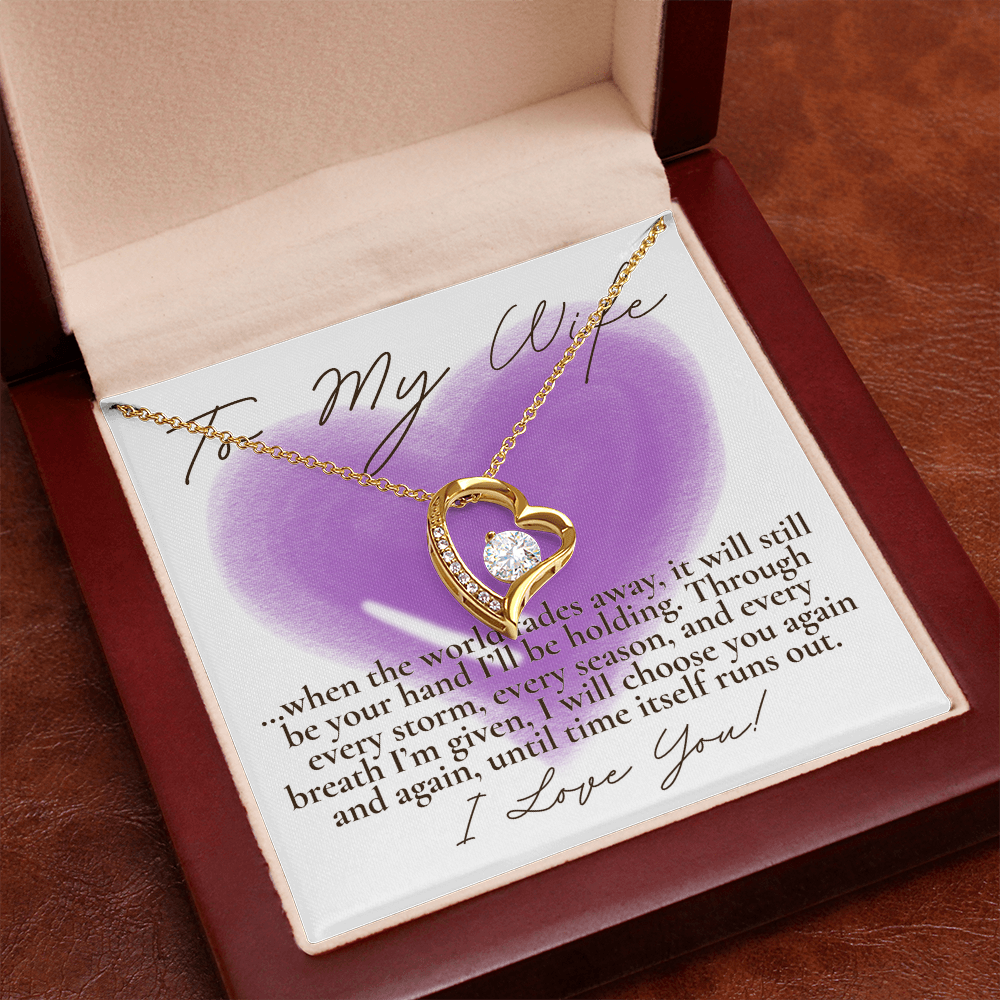 To My Wife... When the world fades away