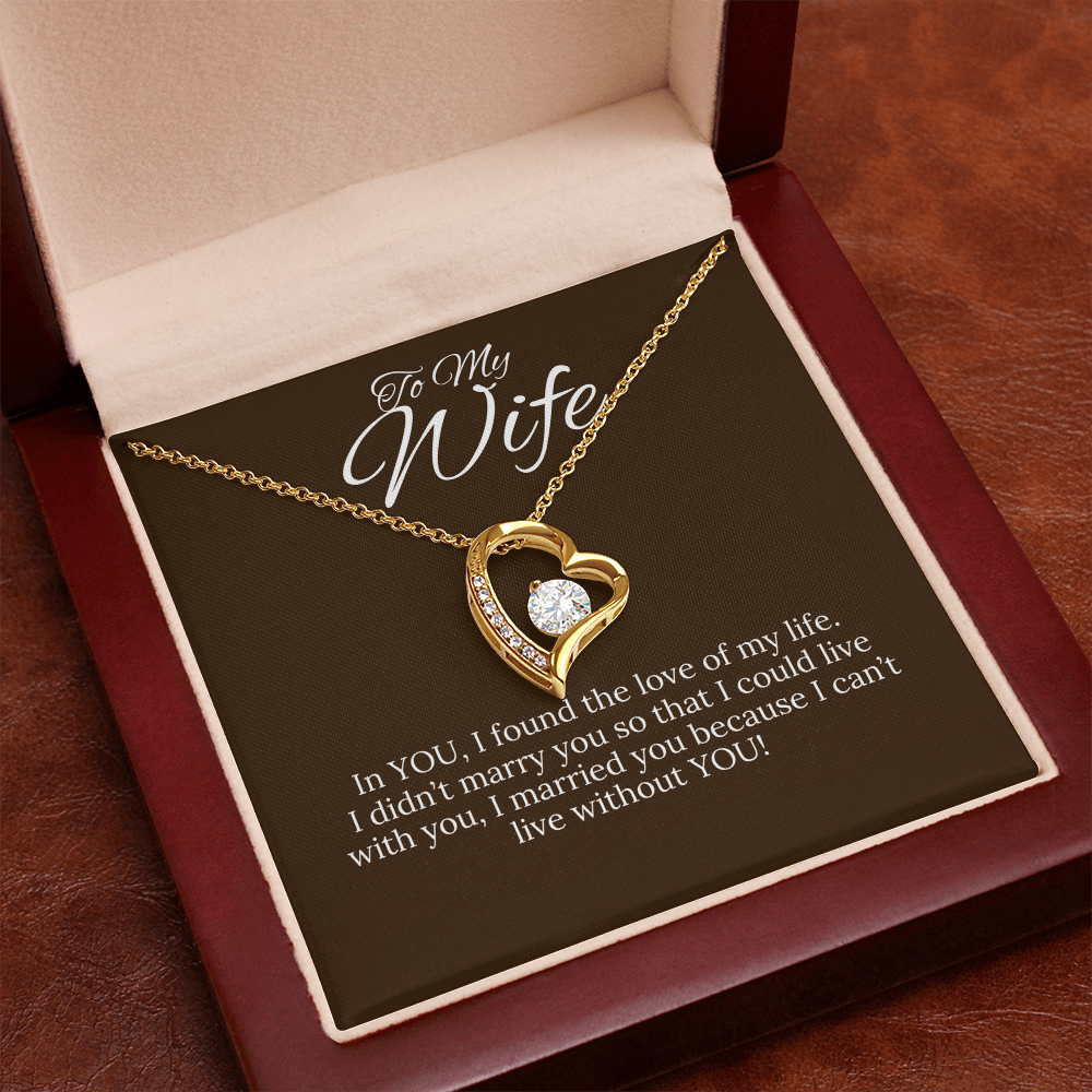 To My Wife... I can't live without you!