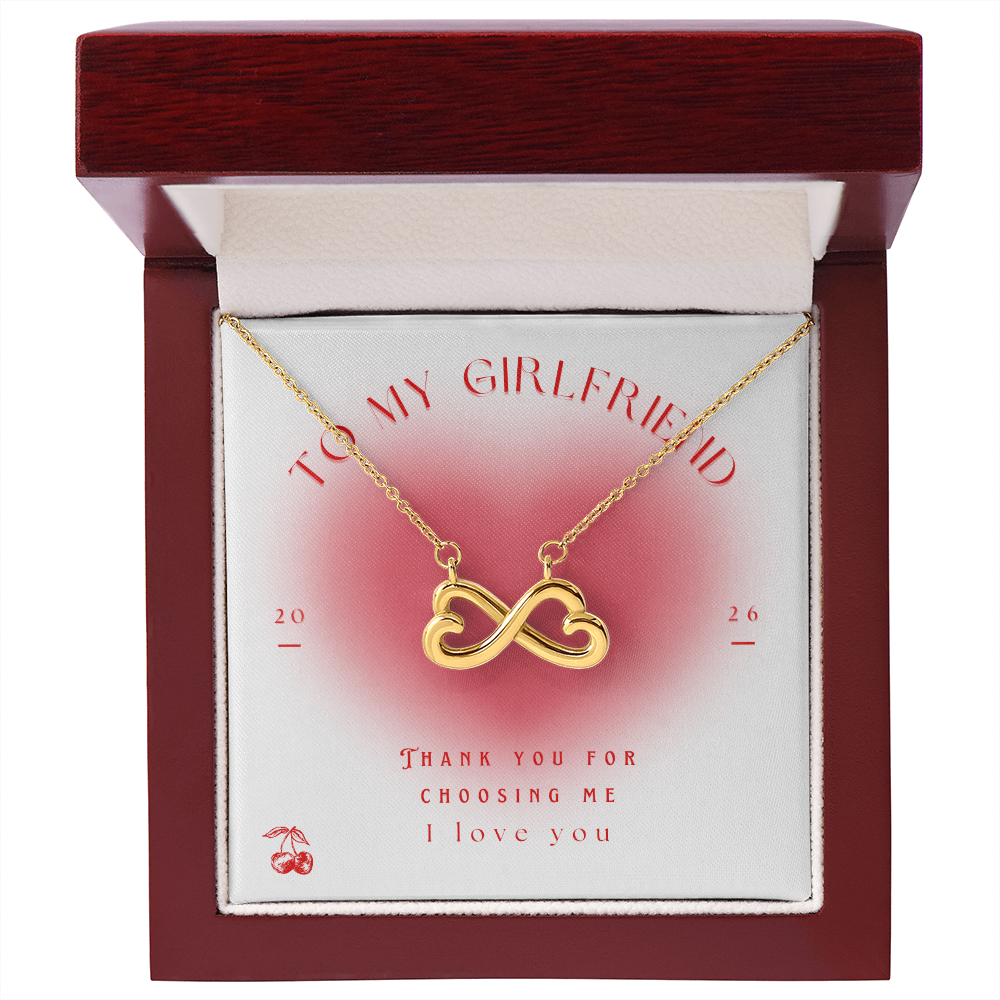 To my girlfriend Infinity Heart necklace
