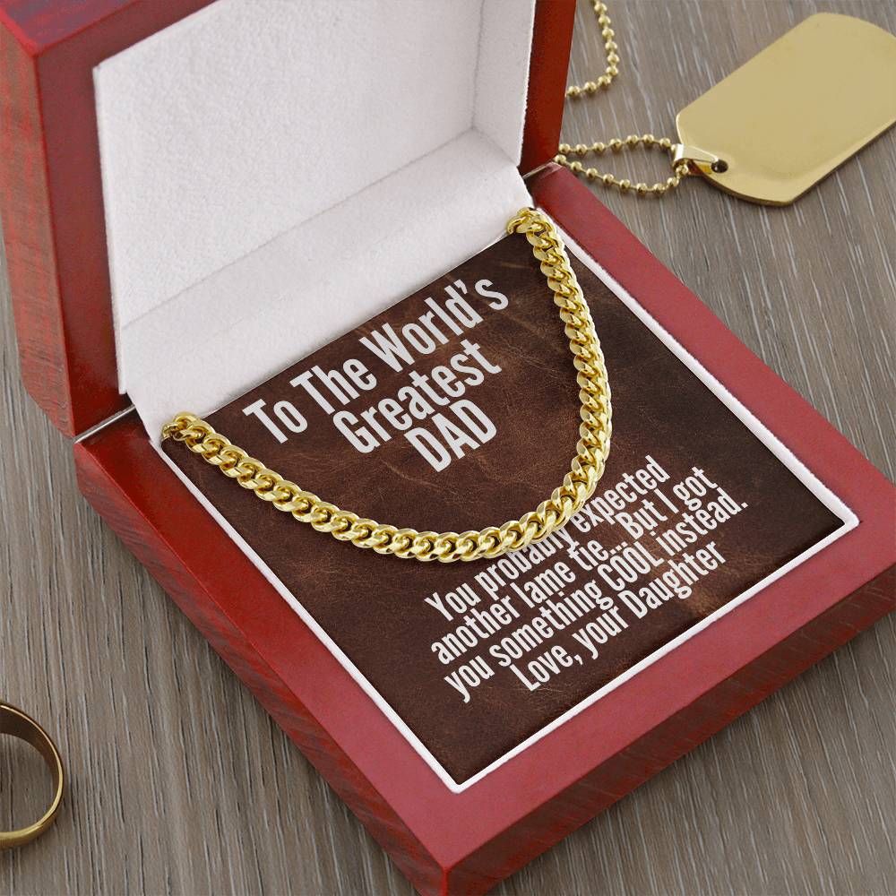 World's greatest DAD from daughter cuban link