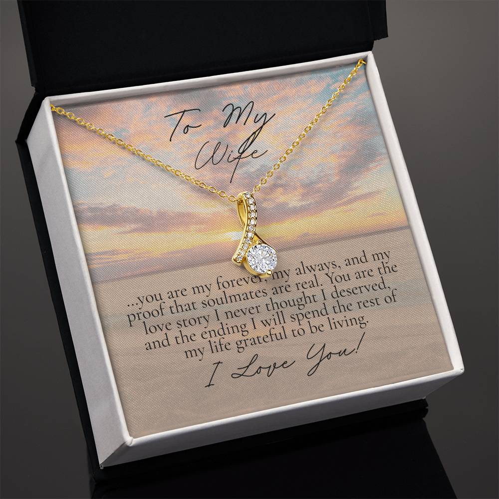 Romantic Necklace for your Wife: You Are My Forever (Alluring Beauty Variation)