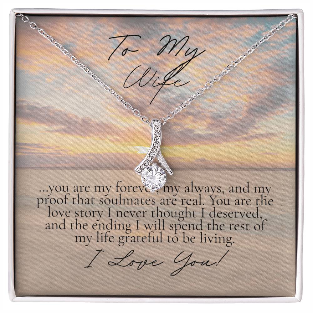 Romantic Necklace for your Wife: You Are My Forever (Alluring Beauty Variation)