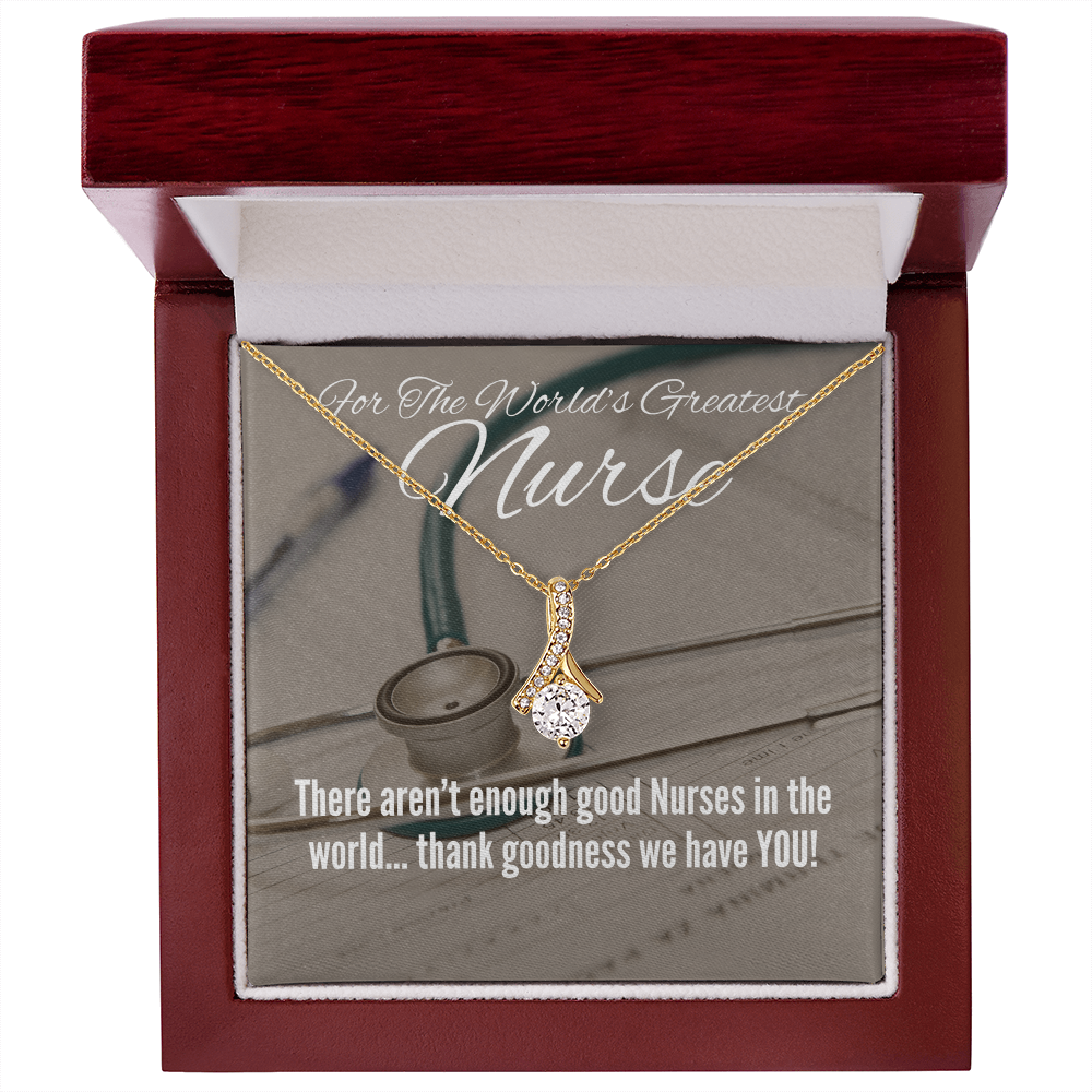 For your favorite Nurse!