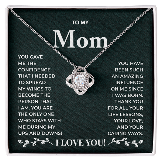 TO MOM (thank you, I love you ) love knot