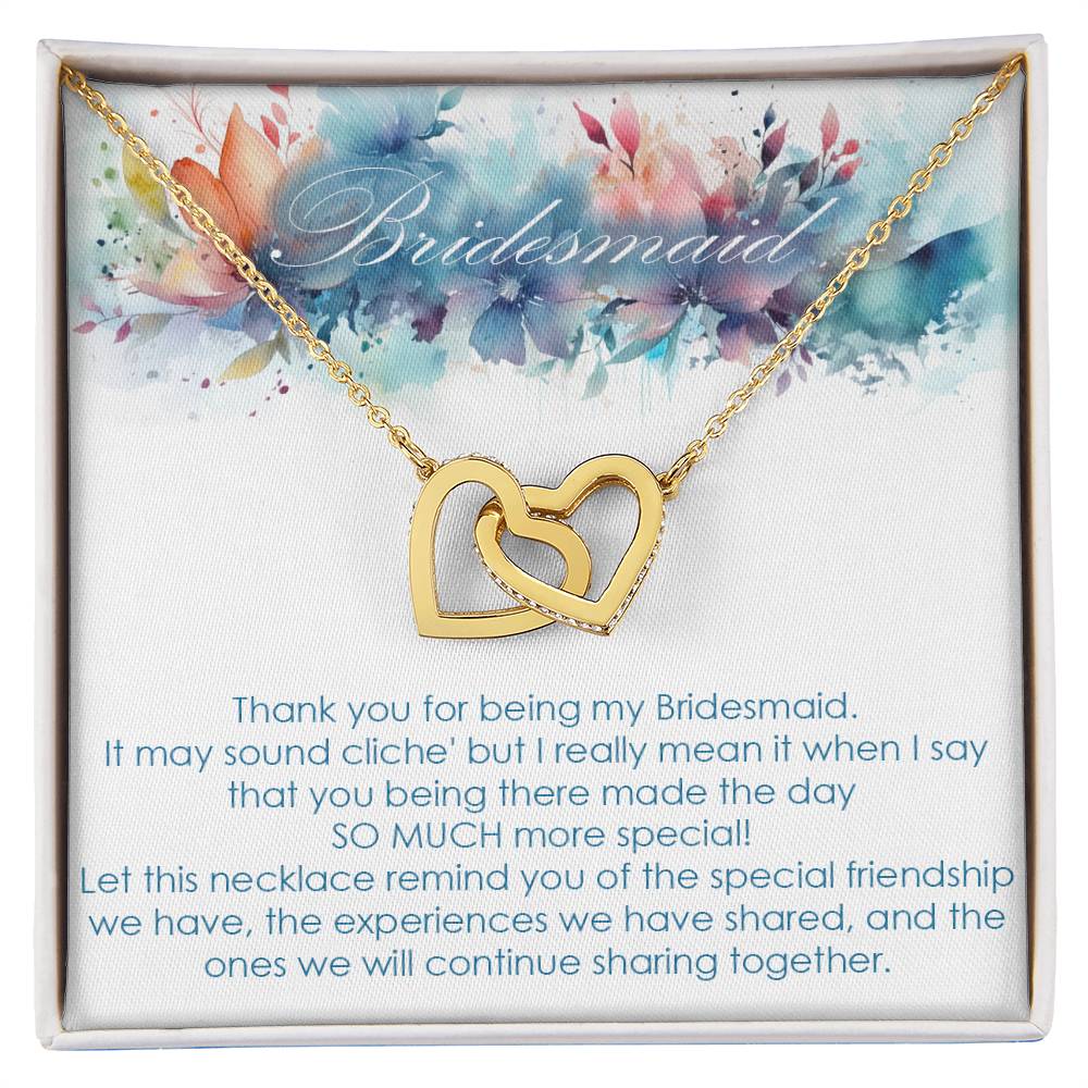 Thank you gift for Bridesmaid for wedding in the past. Interlocking hearts