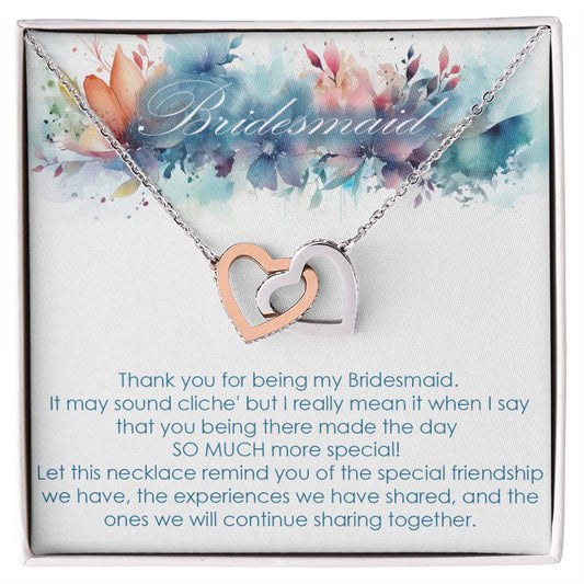 Thank you gift for Bridesmaid for wedding in the past. Interlocking hearts