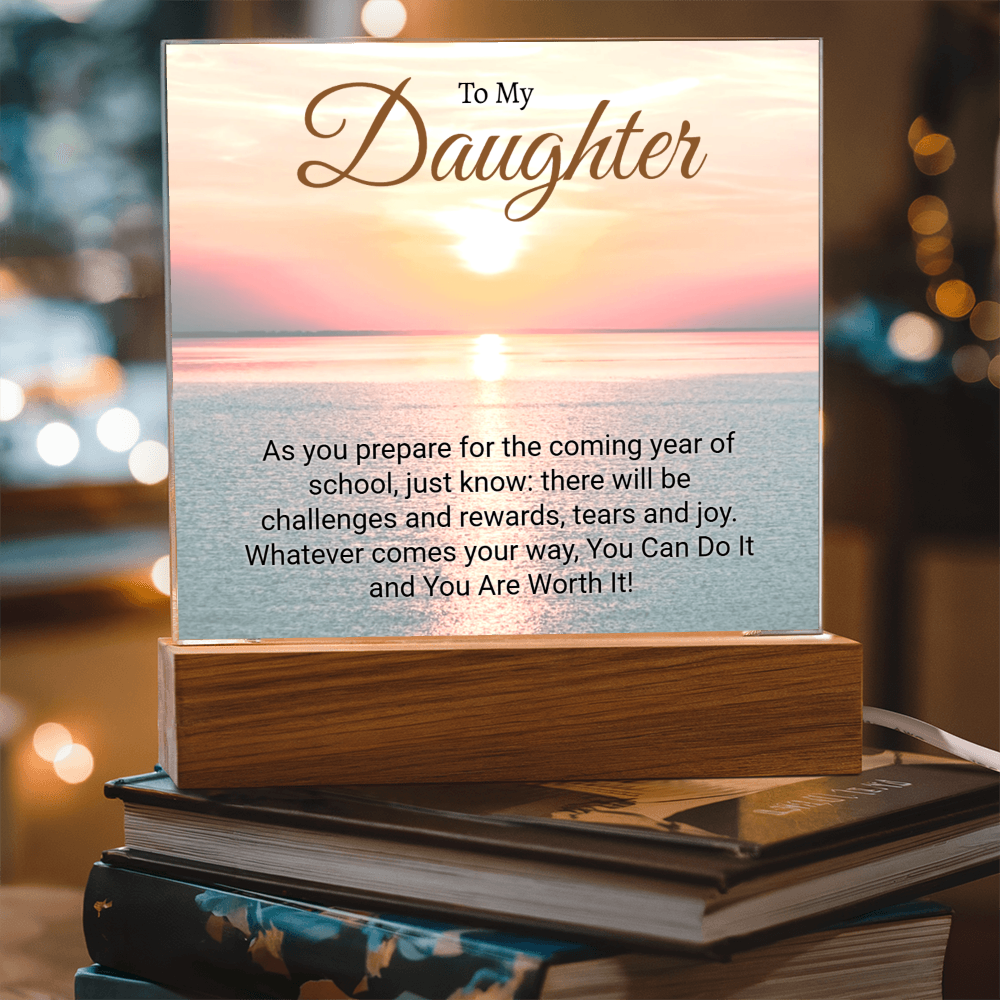 Inspirational Back to school gift for Daughter