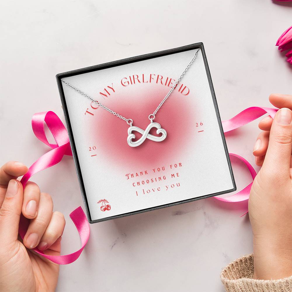 To my girlfriend Infinity Heart necklace