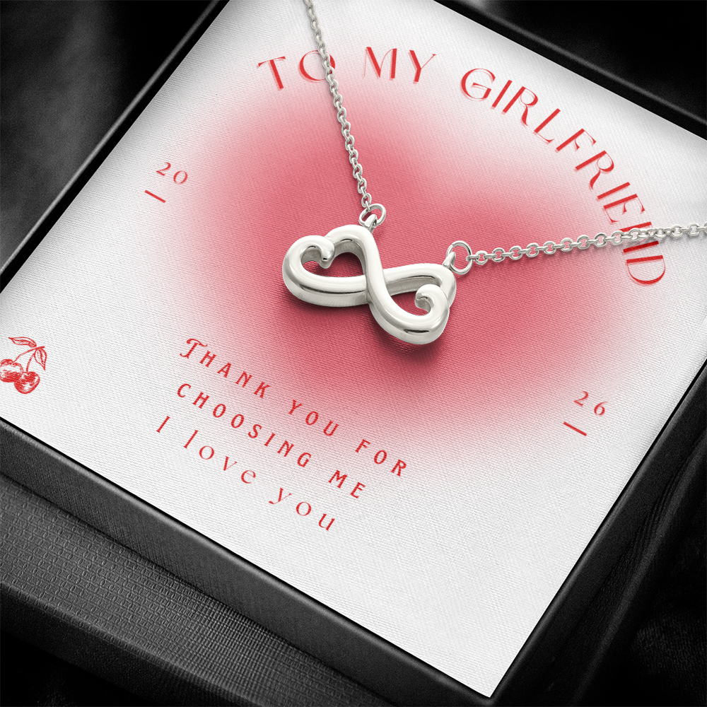 To my girlfriend Infinity Heart necklace