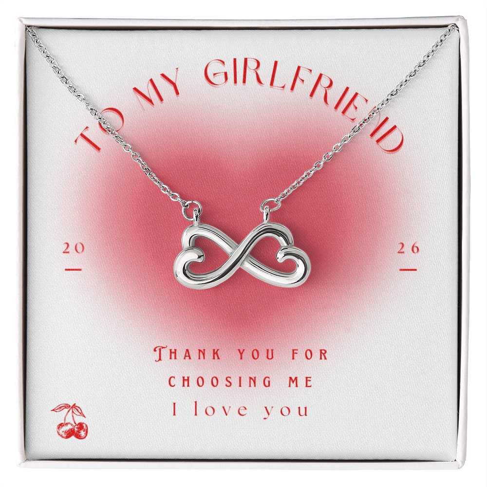 To my girlfriend Infinity Heart necklace