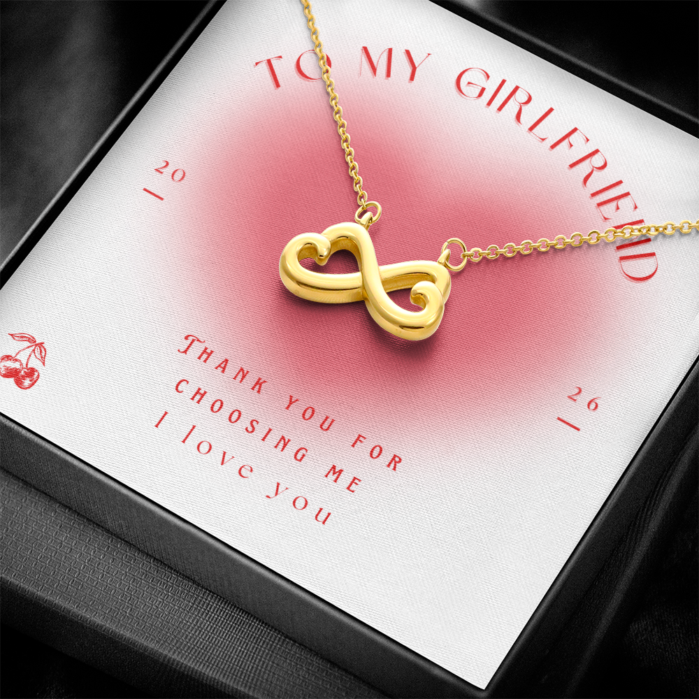 To my girlfriend Infinity Heart necklace