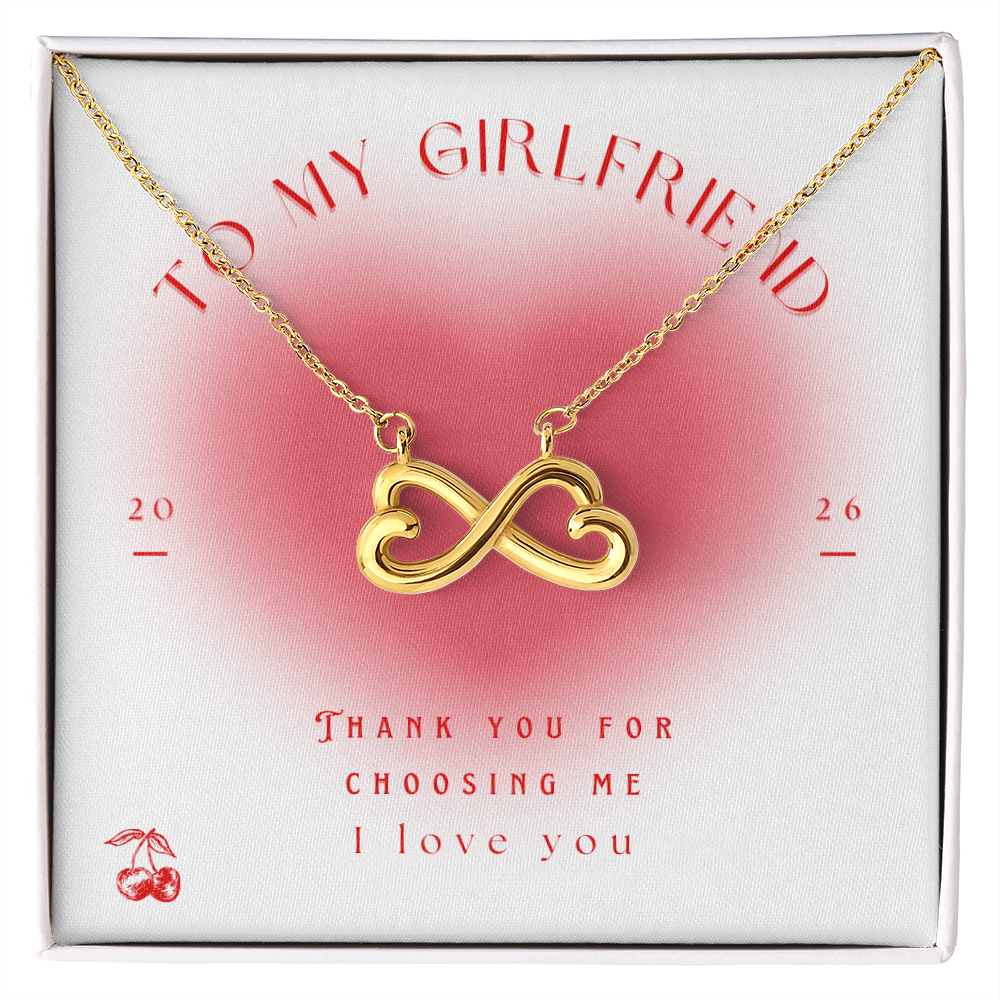 To my girlfriend Infinity Heart necklace