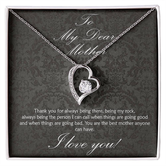 For the Mother who has always been there for you! Forever love necklace