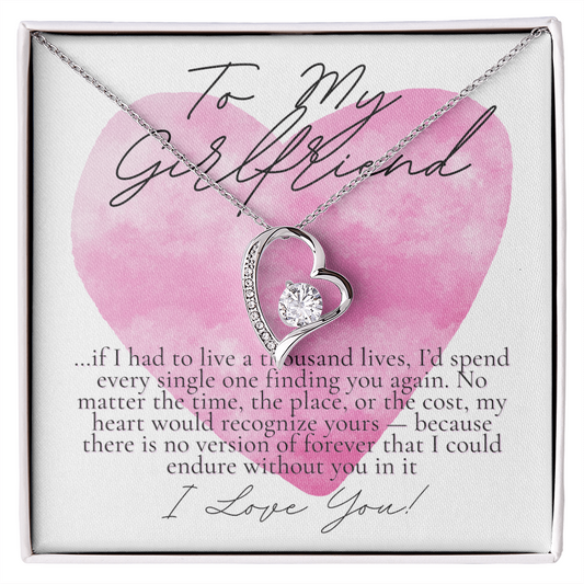 To My Girlfriend, if I had to live a thousand lives, watercolor heart design