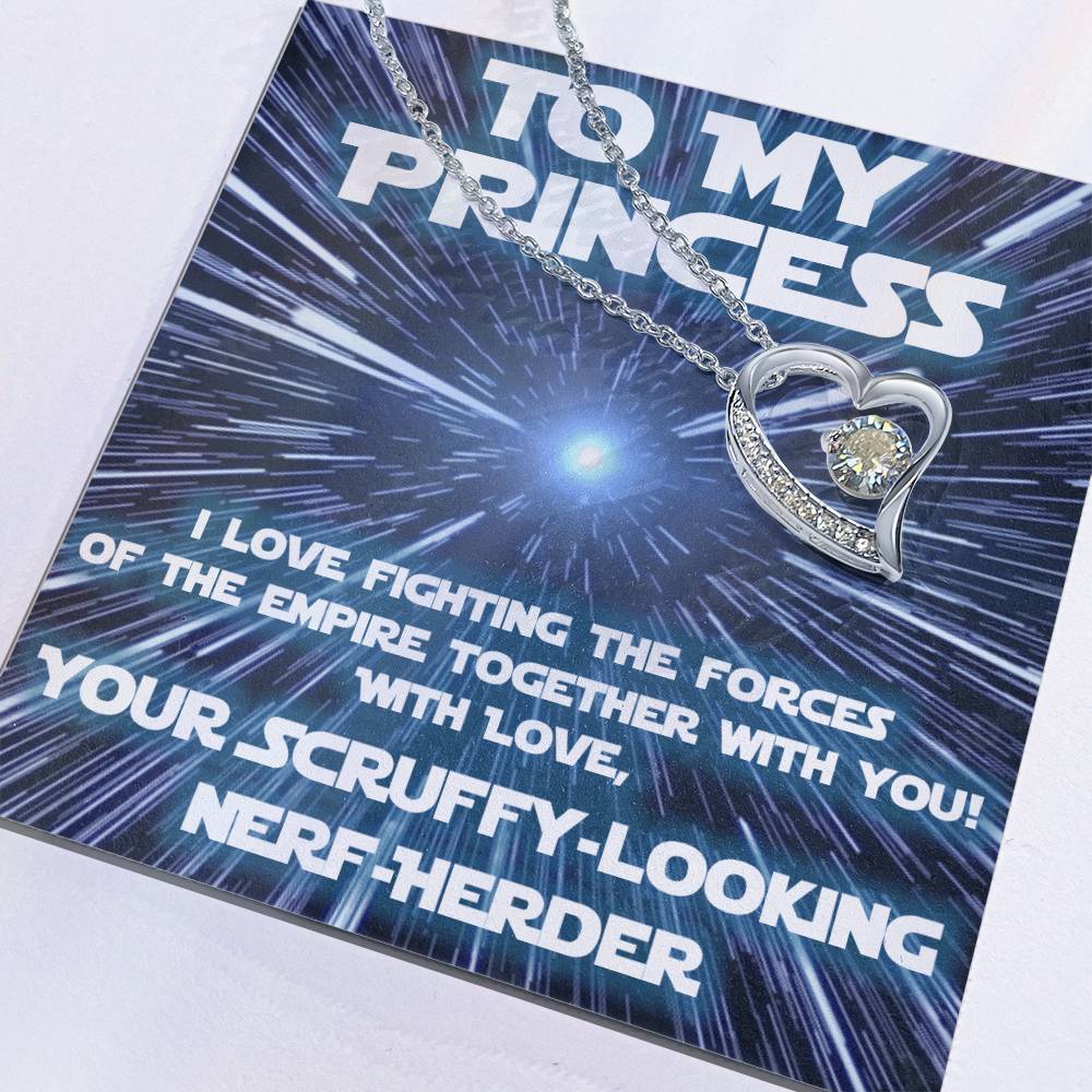 For Her: from scruffy looking Nerf-herder! (forever love variation)