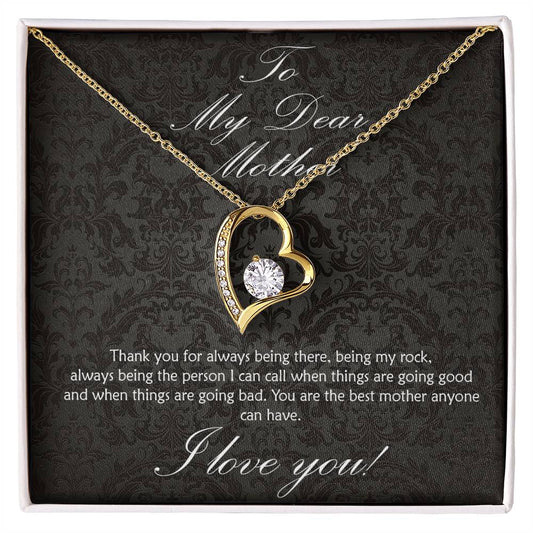 For the Mother who has always been there for you! Forever love necklace
