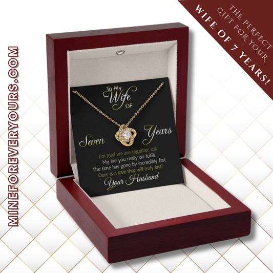 Special Seven year anniversary gift: Love Knot... Love that will truly last. Show her your love is entwined!