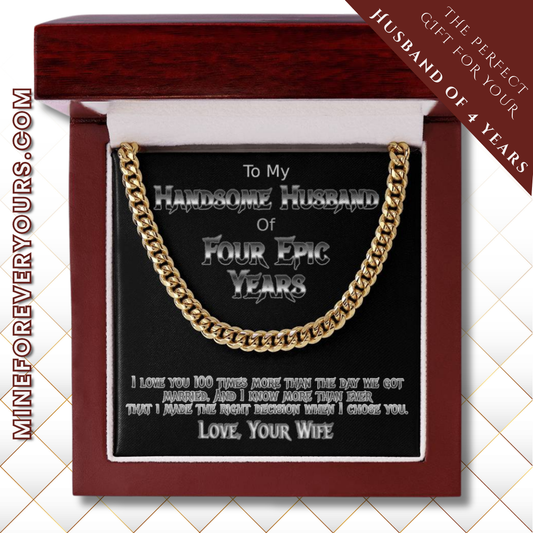 Four Years anniversary Cuban link necklace for handsome husband
